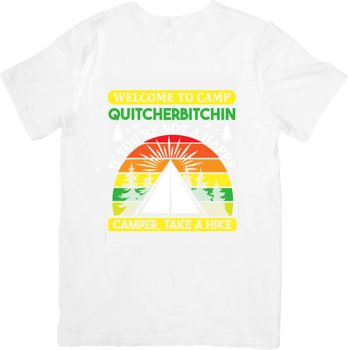 Welcome To Camp Quitcherbitchin T-Shirt | Funny Retro Camping Graphic Tee | Camper Outdoor Gift