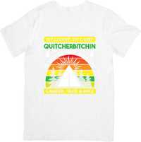 Thumbnail for Welcome To Camp Quitcherbitchin T-Shirt | Funny Retro Camping Graphic Tee | Camper Outdoor Gift
