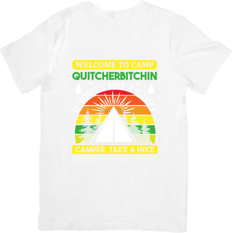 Welcome To Camp Quitcherbitchin T-Shirt | Funny Retro Camping Graphic Tee | Camper Outdoor Gift