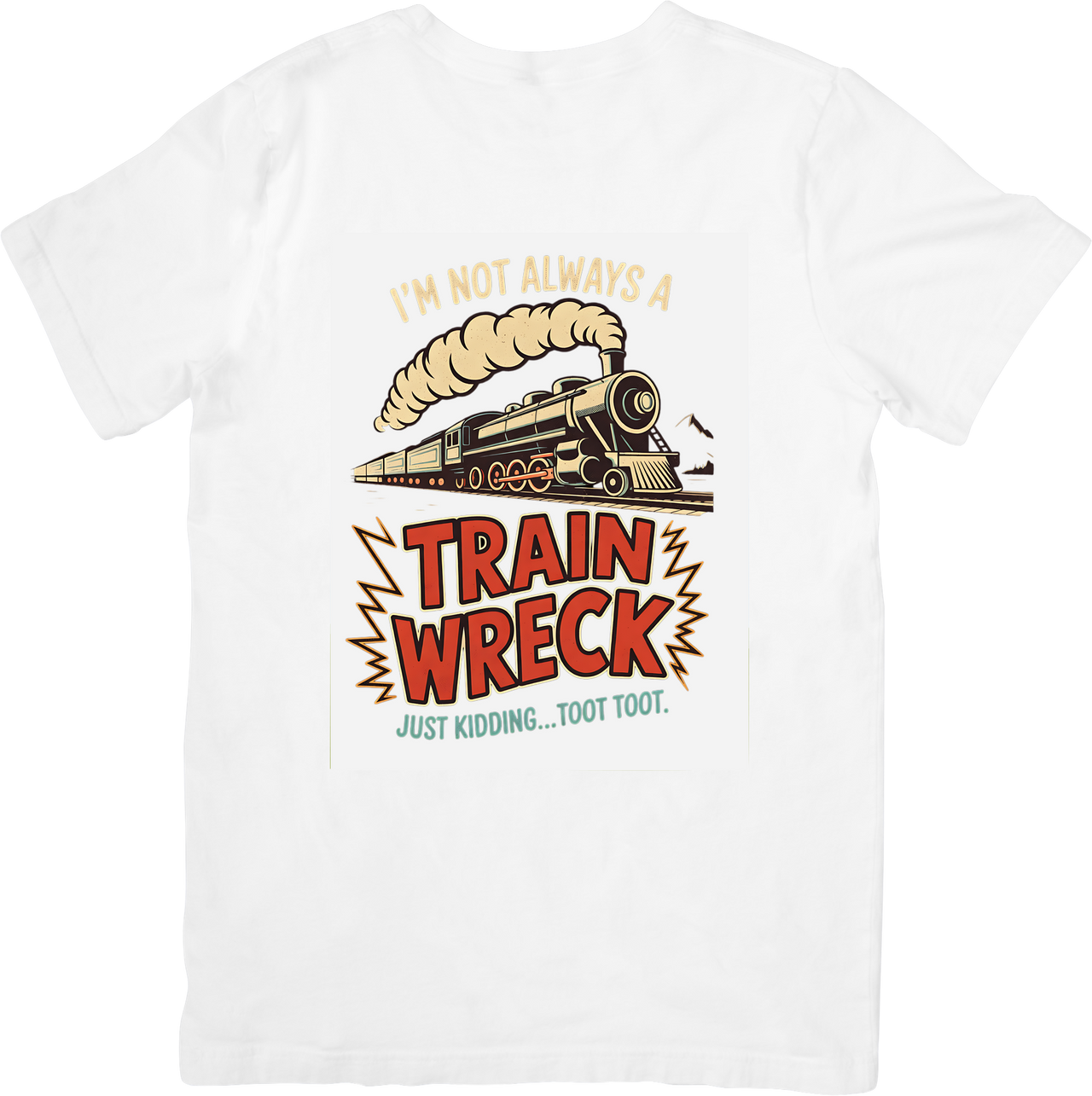 Train Wreck Just Kidding T-Shirt | Funny Retro Locomotive Graphic Tee