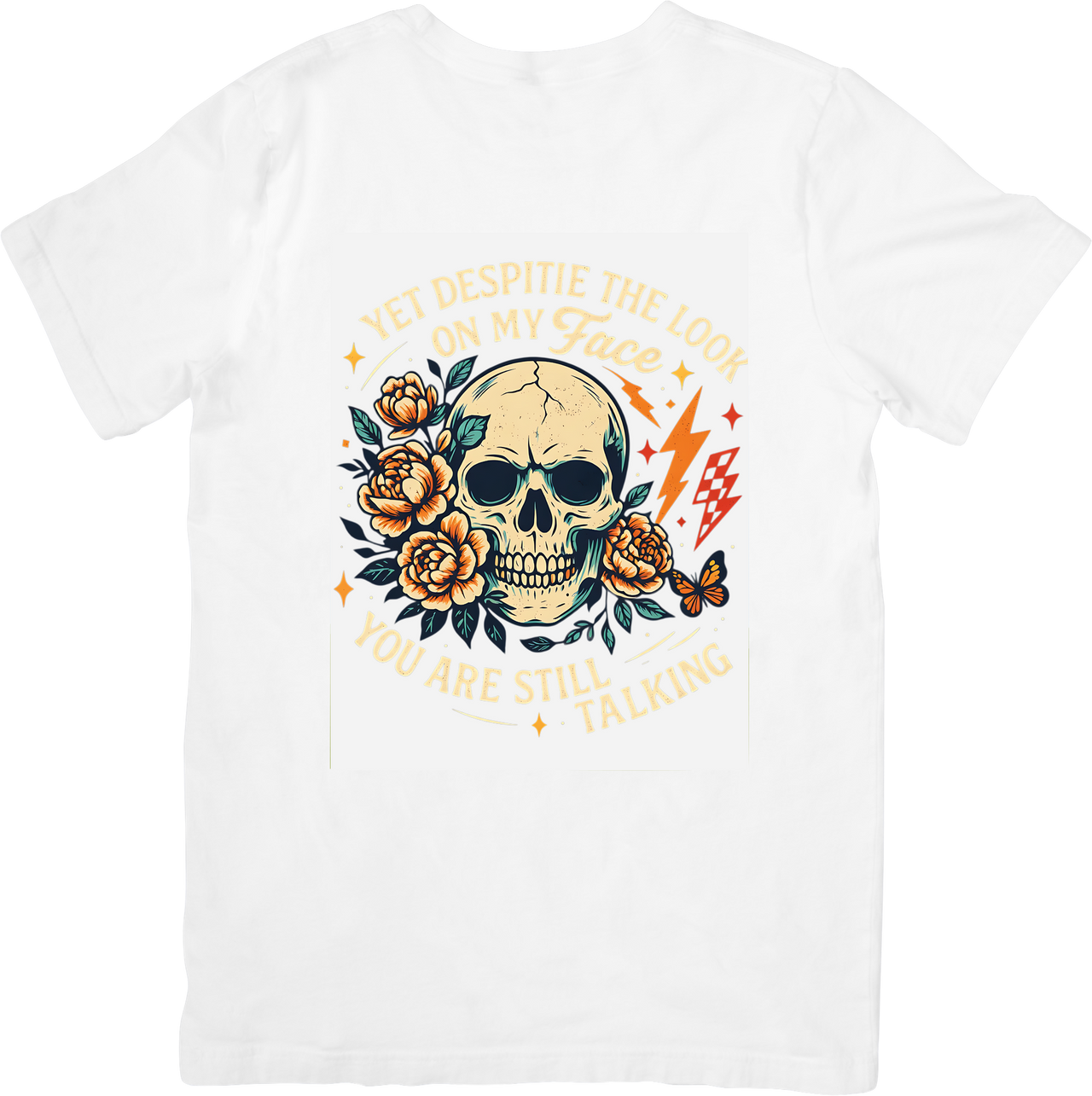 Despite The Look On My Face You Are Still Talking Skull T-Shirt | Funny Vintage Floral Graphic Tee